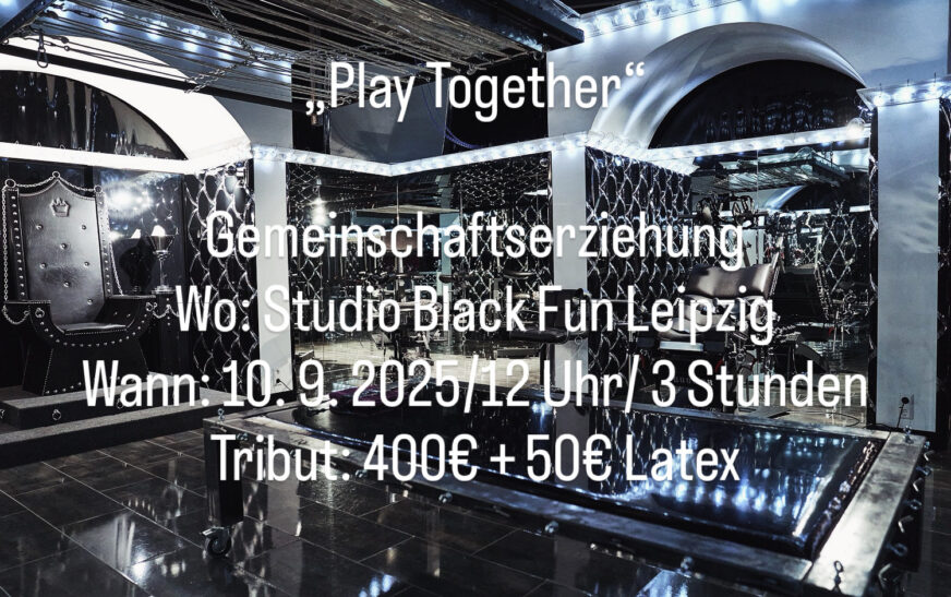 Play Together im Dominastudio Leipzig – Black Fun Latex Dreams